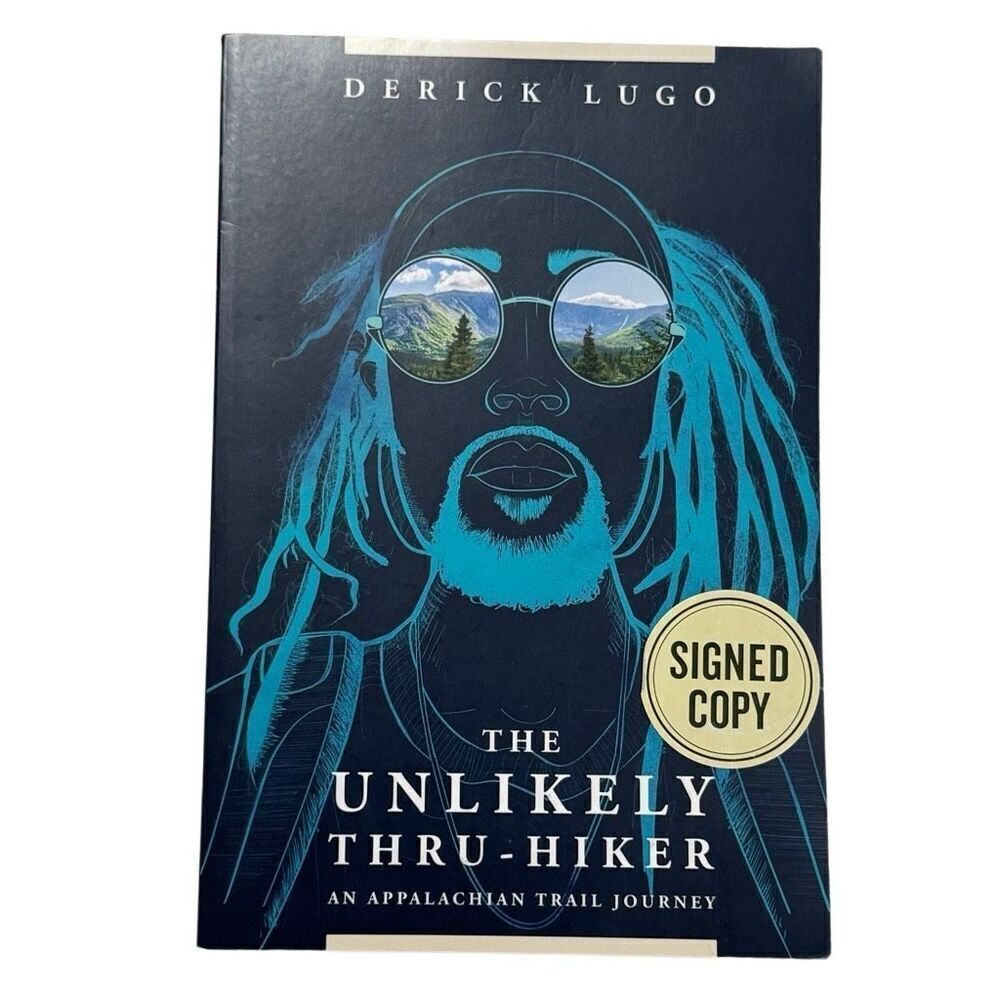 The Unlikely Thru-Hiker, Derick Lugo, 2019, Paperback SIGNED